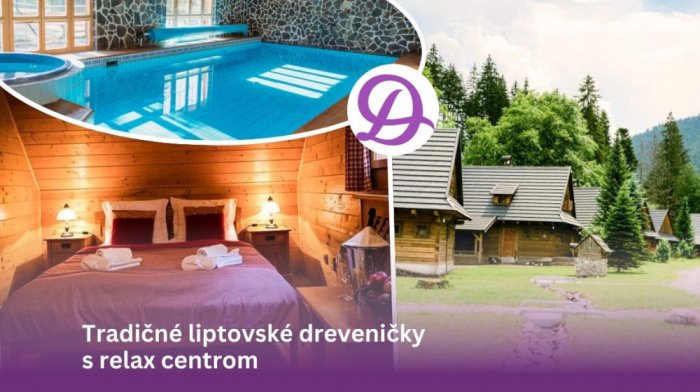 Ubytovanie s raňajkami alebo polpenziou a vstupom do relax centra v liptovskej drevenici