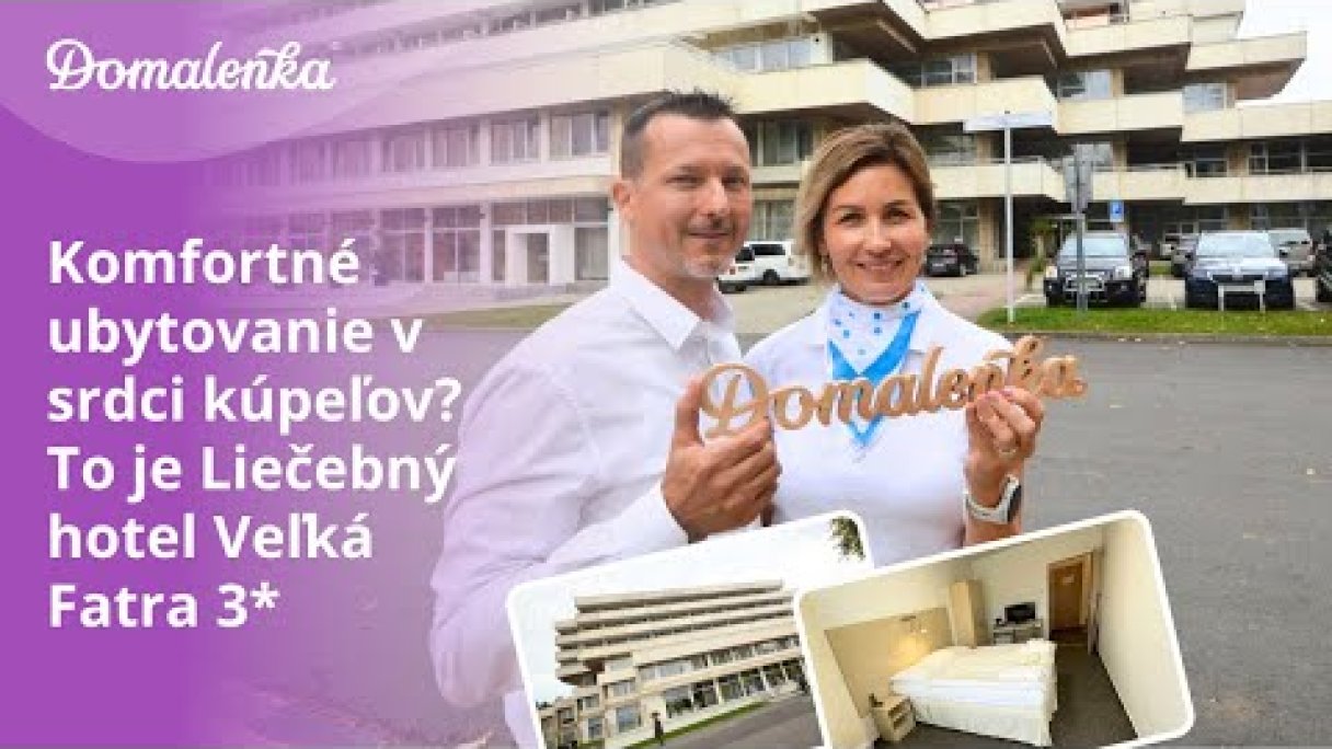Kúpele Turčianske Teplice: Komfortné ubytovanie v srdci kúpeľov? To je Liečebný hotel Veľká Fatra 3* Autor: Domalenka predtým Sorger Zdroj: https://www.youtube.com/@domalenka