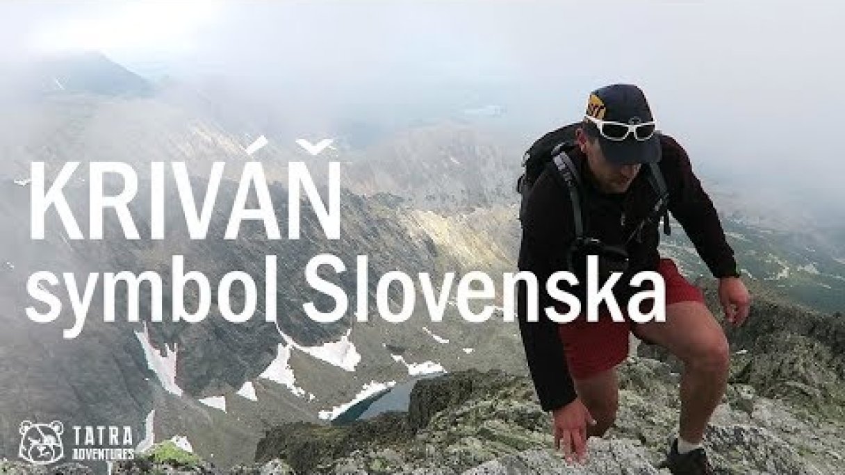 Výstup na Kriváň - Vysoké Tatry Autor: Tatra Adventures Zdroj: https://www.youtube.com/@tatraadventures6979
