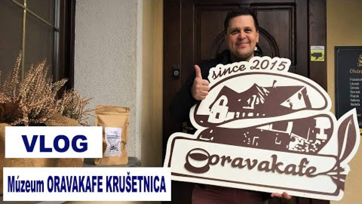 Múzeum ORAVAKAFE KRUŠETNICA Autor: Radoslav Kuric Zdroj: https://www.youtube.com/@radokuric Múzeum ORAVAKAFE KRUŠETNICA Autor: Radoslav Kuric Zdroj: https://www.youtube.com/@radokuric